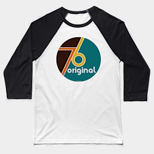 "76 original" design Baseball T-Shirt